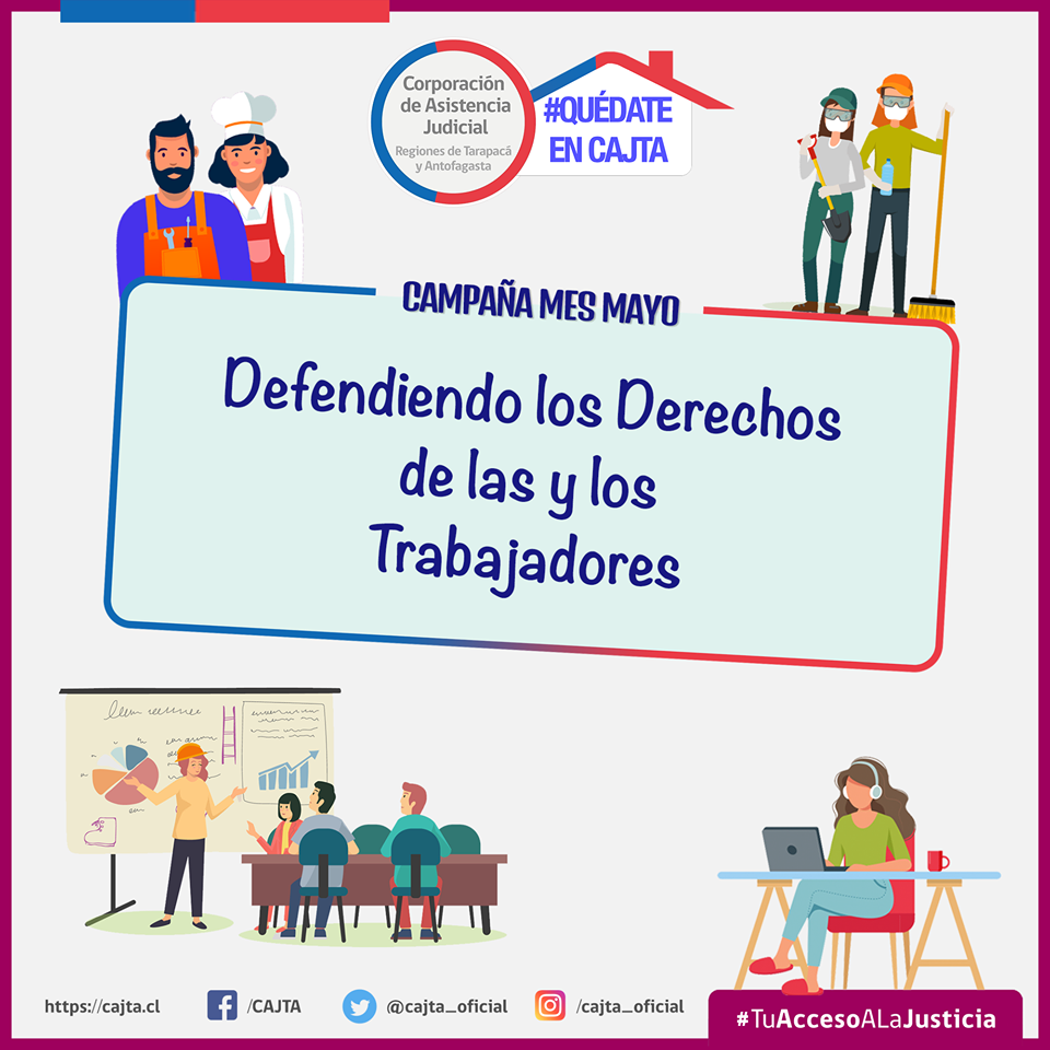 Nuestra campaña comunicacional en el mes de mayo: "Defendiendo los derechos de las y los trabajadores"